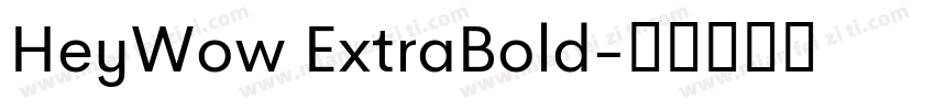HeyWow ExtraBold字体转换